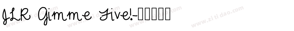 JLR Gimme Five!字体转换